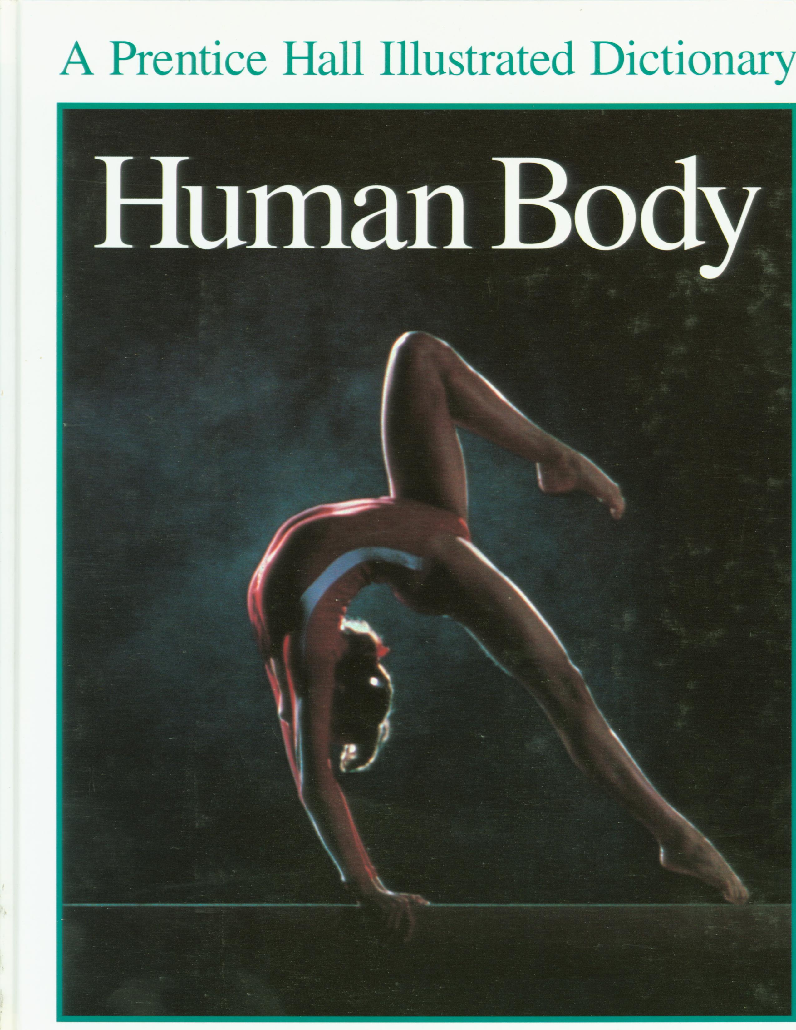 HUMAN BODY: a Prentice Hall Illustrated Dictionary.